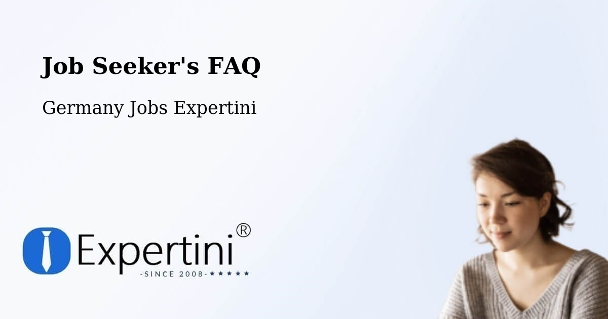 Job Seeker FAQ – Arnsberg - Germany Jobs Expertini