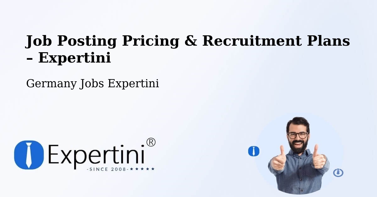 Job Posting Pricing & Recruitment Plans – Arnsberg - Arnsberg, Germany Jobs Expertini